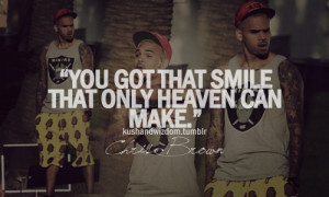 that only heaven can make Chris Brown Picture Quotes Quoteswave