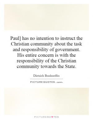 ... of the Christian community towards the State. Picture Quote #1