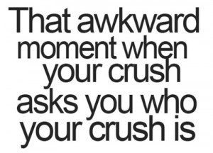 that awkward moment #your crush #guy #love #haha #yeah.. #xD