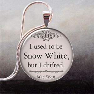 Mae West - Snow White quote