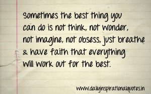 Sometimes The Best Thing You Can Do Is Not Think, Not Wonder, Not ...