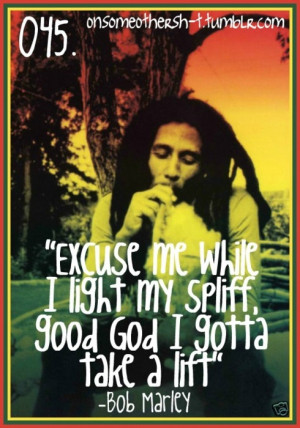 Bob Marley Smoking Quotes Weed