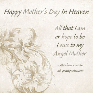 my angel mother abraham lincoln free in loving memory cards for mother ...