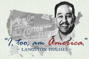 If you're not familiar with Langston Hughes check out his writing. It ...