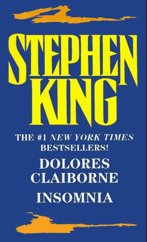 Start by marking “Dolores Claiborne/Insomnia” as Want to Read: