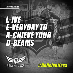 Trevor Brazile #BeRelentless
