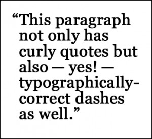 Figure 10: Typographically-correct punctuation