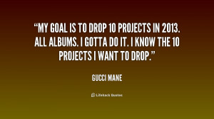 Gucci Mane Quotes