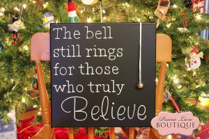 The bell still rings for those who truly believe, Polar Express Quote