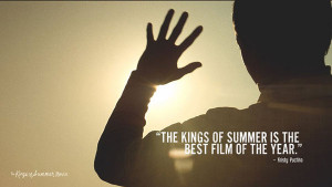 Kings Of Summer Biaggio Quotes Kings of summer promo
