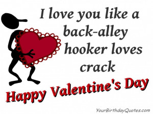 Funny Sarcasm Quotes About Life: Happy Valentines Day Quotes In Funny ...