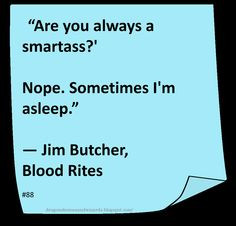 Jim Butcher ♥ ~ #Quote #Author #Humor More