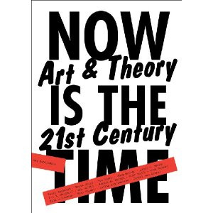 Now art & Theory is the 21st Century Time – Belief Quote