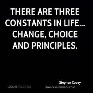 ... -covey-stephen-covey-there-are-three-constants-in-life-change.jpg