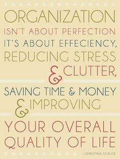 ... Your Overall Quality of Life. Check it out. #organization #organize #