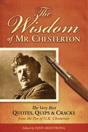 My New Chesterton Quotes Book (Published on 14 December 2009)