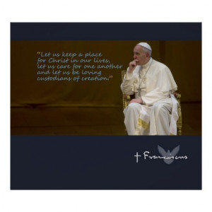 Pope Francis Inspirational Quotes Posters