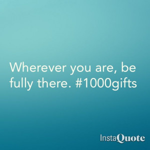1000 Gifts Quotes