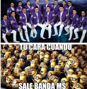 Banda MS Quotes