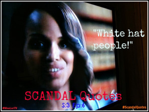 25 Scandal Quotes From Season 3 Episode 6