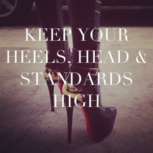 Yes. I am definitely in the mood for heels.