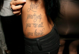 ... girl, inspiration, love, pretty, quote, script, side, tattoo, tattoos