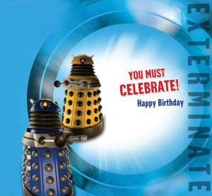 Birthday Card: Exterminate]