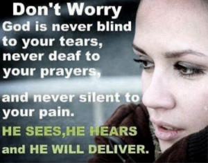 God sees, hears and will deliver