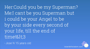 Good Pix For You Are My Superman Quotes