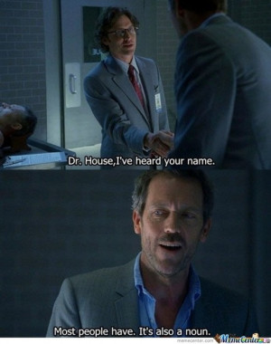 House (TV series) : What are some of the best House quotes of all time ...
