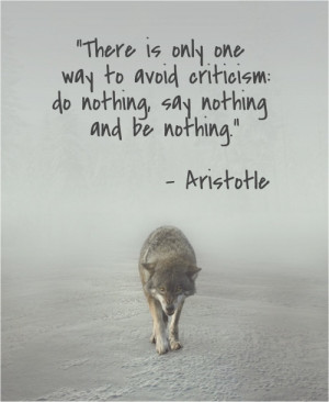 criticism, grey, inspirational, quote, wolf
