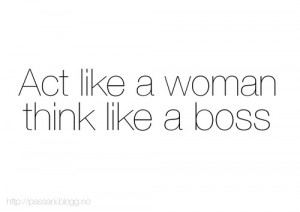 act like a lady think like a boss