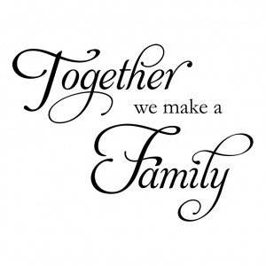 Together we make a family. wall decal, wall sticker, wall quote, wall ...