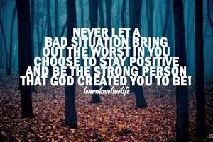 christian-quotes-sayings-stay-positive-god
