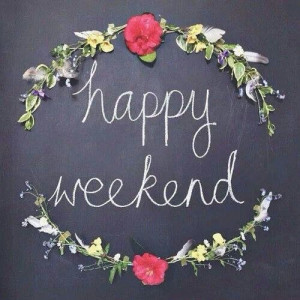 Have a great weekend y'all!