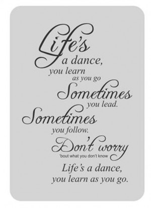 Lifes-A-Dance-You-Learn-As-You-Go-Vinyl-Wall-Decal-Sticker-Home-Decor