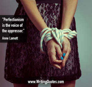 Home » Quotes About Writing » Anne Lamott Quotes - Perfectionism ...