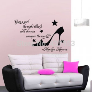 New Marilyn Monroe Give a Girl the right shoes Wall Quote Vinyl Decal ...