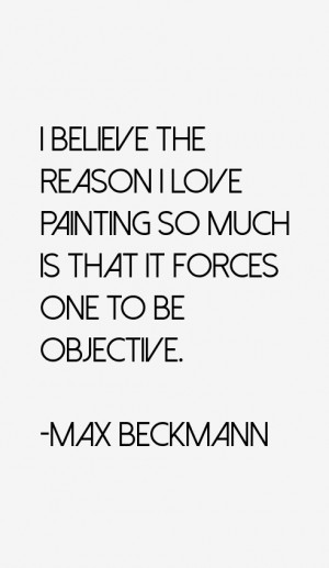 Max Beckmann Quotes amp Sayings