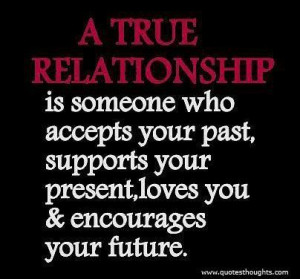 Nice relationship quotes thoughts past future present love encourage ...
