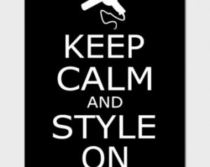 Keep Calm and Style On - 11x14 Bathroom Decor Quote Print - Choose ...
