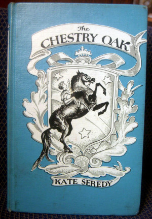 The Chestry Oak by Kate Seredy, Author of The Good Master . Vintage ...
