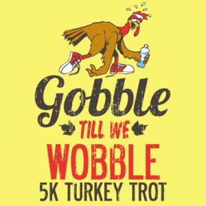 Here are 4 Turkey Trot Team Names as T-Shirt Designs. Click on the ...