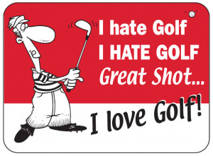 Details about funny man cave sign I hate golf great shot love club ...