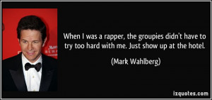 just want the money and the fame and the adoration, and I don't want ...