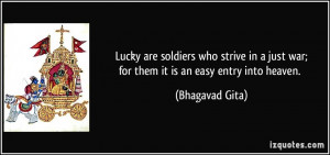 Lucky are soldiers who strive in a just war;for them it is an easy ...