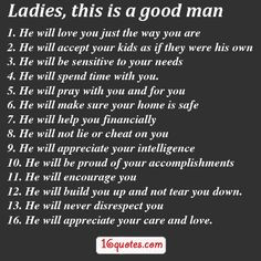 good man quotes and sayings ladies these are the qualities of a good ...