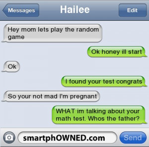 play the random game | Ok honey ill start | Ok | I found your test ...