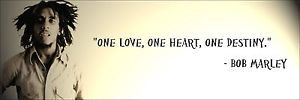 Bob-Marley-One-Love-One-Heart-One-Quote-Poster-Print-7-x21-On-Matte ...