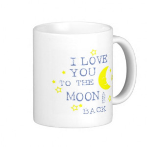 Love You to the Moon and Back Quote - Blue Mug